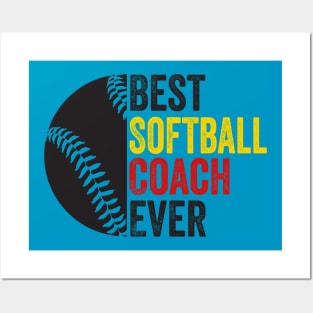 Best SoftBall Coach Ever Posters and Art